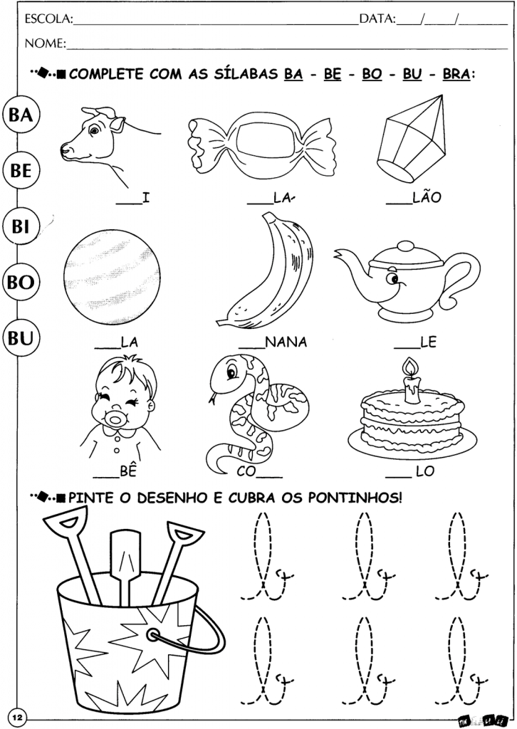 Complete com as silabas ba be bi bo bu bra