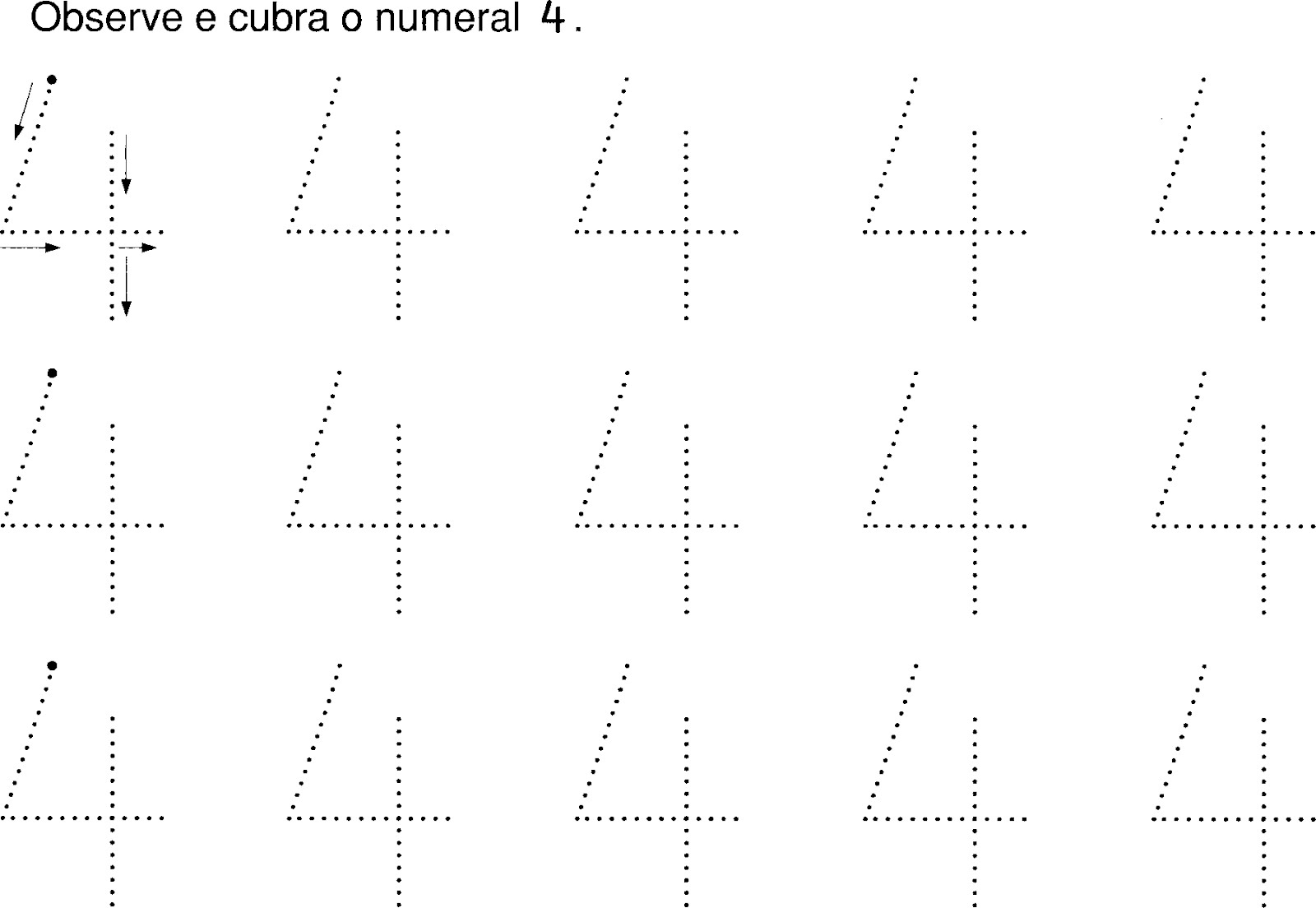 observe e cubra o numeral 4